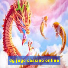 dg jogo cassino online